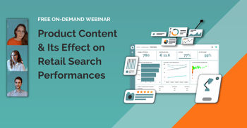 Product content monitoring & Its effect on retail search performances
