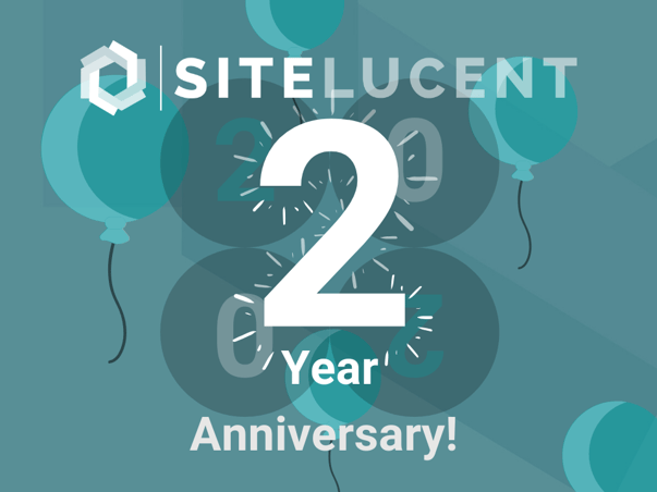 SiteLucent 2 Year Anniversary